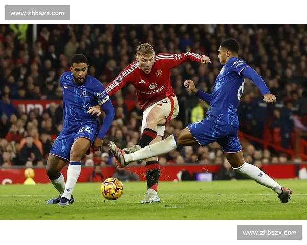足总杯焦点战曼联迎战切尔西红蓝对决悬念再起强强碰撞谁能笑到最后